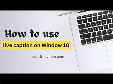 live captions windows 10